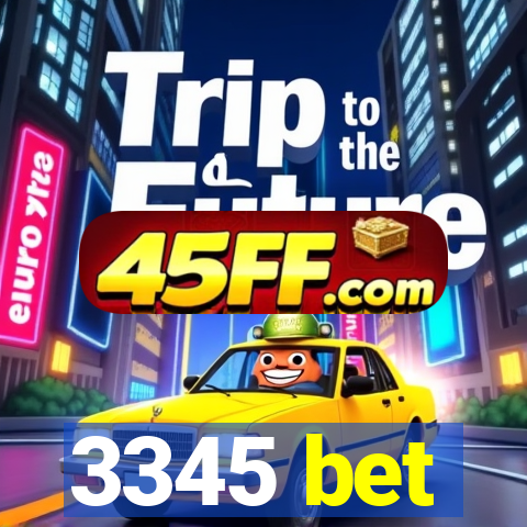 3345 bet